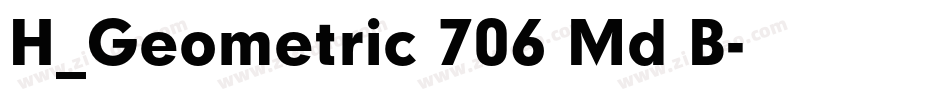 H_Geometric 706 Md B字体转换